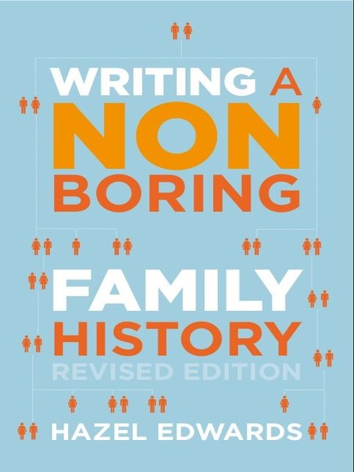 Title details for Writing a Non-Boring Family History by Hazel Edwards - Wait list